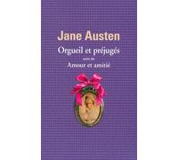 Orgueil et préjugés/Amour et amitié Suivi de Amour et amitié - Jane Austen - Gallimard - Poche - Roman