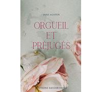 Orgueil et préjugés - Jane Austen