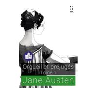 Orgueil et préjugés: Tome 1