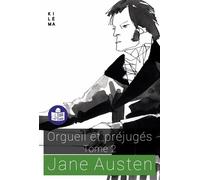 Orgueil et préjugés - tome 2 Traduction FALC - Jane Austen - Kilema Editions - broché - Roman
