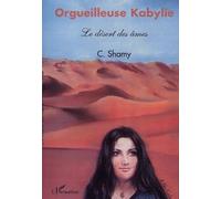 Orgueilleuse Kabylie - Tome 5 - Le Désert Des Âmes