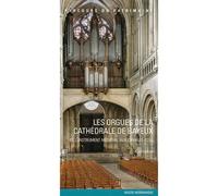 Orgues De La Cathedrale De Bayeux N°178 Calvados - François Neveux - Lieux Dits - broché - Etude
