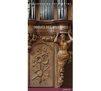 Orgues des Ardennes - Jean Bernard - Lieux Dits - broché - Monographie