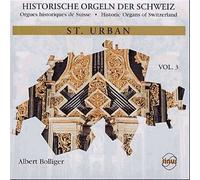 Orgues Historiques De Suisse Vol. 3