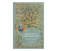 Orgulho e Preconceito | Jane Austen | Coleção Romances Eternos
