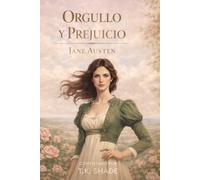 Orgullo y Prejuicio (Comentado e Ilustrado)