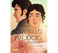 Orgullo y prejuicio: La novela gráfica basada en la obra de Jane Austen