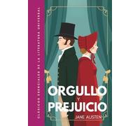 Orgullo y prejuicio: Traducción literal del original. Versión completa, no abreviada. Edición ilustrada