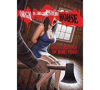 Orgy in The Psycho House