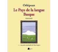 Orhipean - le pays de la langue basque