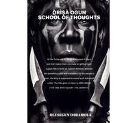Òrìà Ogun School Of Thoughts