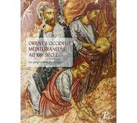 Fabienne Joubert – Orient et Occident méditerranéens au XIIIe siècle – Programmes picturaux – CD