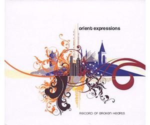Orient Expressions - Record of Broken Hearts