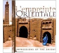 Orient : Impressions Orientales