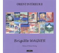 Orient Intérieur II - Brigitte Wagner - Do Bentzinger - relié - Beau livre