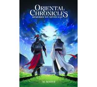 Oriental Chronicles: Memories We Never Had