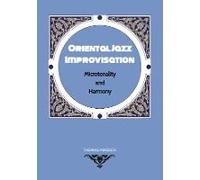 Oriental Jazz Improvisation - Microtonality And Harmony