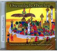 Orientalische Märchen - Geschichten aus dem Morgenland