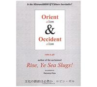 Orientalism And Occidentalism: Is The Mistranslation Of Culture Inevitable?