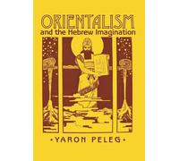 Orientalism And The Hebrew Imagination