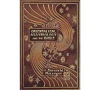 Orientalism, Assyriology and the Bible, Hebrew Bible Monographs