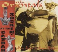 ORIENTALS Rockin' At The Casbah