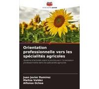 Orientation Professionnelle Vers Les Spécialités Agricoles
