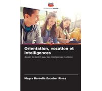 Orientation, vocation et intelligences