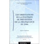 Orientations de la politique de prévention de la délinquance - Collectif - Documentation Francaise - broché - Etude