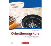 Orientierungskurs - Grundwissen Politik, Geschichte und Gesellschaft: Kursbuch m