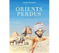 Orients perdus