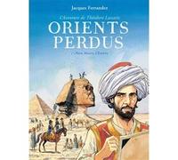 Orients perdus Jacques Ferrandez (Dessinateur)