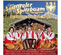 Orig.Südtiroler Spitzbuam - Die Schönsten Heimatlieder-Folge 2