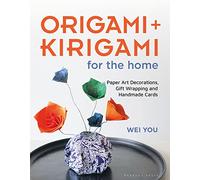 Origami and Kirigami for the Home: Paper Art Decorations, Gift Wrapping and Handmade Cards