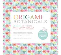 Origami Botanicals Kit: 60 Beautiful Sheets, 30 Stickers, and 7-Project Booklet
