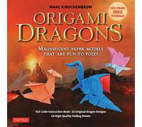 Origami Dragons Kit: Magnificent Paper Models That Are Fun to Fold! - Includes Free Online Video Tutorials