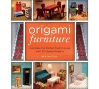 Origami Furniture: Decorate The Perfect Doll'S House With 25 Stylish Projects (Paperback) Duy Nguyen, (Auteur)