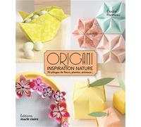 Origami Inspiration Nature – 30 pliages de fleurs, plantes, animaux