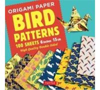 Origami Paper 100 sheets Bird Patterns 6 15 cm Origami Paper 100 sheets Bird Patterns 6 15 cm (Auteur)