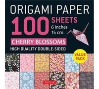 Origami Paper Cherry Blossoms: Tuttle Origami Paper: Double-sided Origami Sheets Printed With 12 Different Patterns - Instructions for 5 Projects Included