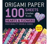 Origami Paper 100 sheets Hearts Flowers 6 15 cm Origami Paper 100 sheets Hearts Flowers 6 15 cm (Auteur)