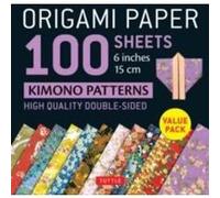 Origami Paper 100 sheets Kimono Patterns 6 15 cm Origami Paper 100 sheets Kimono Patterns 6 15 cm (Auteur)