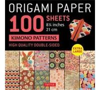 Origami Paper 100 sheets Kimono Patterns 8 14 21 cm Origami Paper 100 sheets Kimono Patterns 8 14 21 cm (Auteur)