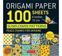 Origami Paper 100 Sheets Sunflower Patterns 6 15 cm Origami Paper 100 Sheets Sunflower Patterns 6 15 cm (Auteur)