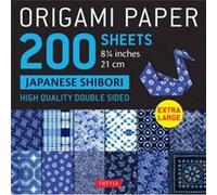 Origami Paper 200 Sheets Japanese Shibori: Extra Large High Quality Double-Sided