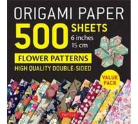 Origami Paper 500 Sheets Flower Patterns: Tuttle Origami Paper: High-quality Double-sided Origami Sheets Printed With 12 Different Patterns Instructions for 6 Projects Included