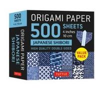 Tuttle Origami Paper 500 Sheets Japanese Shibori: Double-sided Origami Sheets Printed With 12 Different Blue & White Patterns