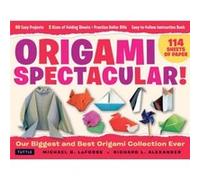 Origami Spectacular Kit by Richard L. Alexander Richard L. Alexander (Auteur)