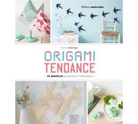 Origami tendance 49 modèles élégants et naturels - Élodie Piveteau - Marie Claire - broché - Guide