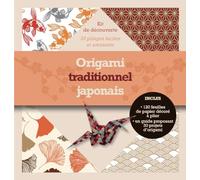 Origami traditionnel japonais: Kit de découverte - 30 pliages faciles et amusants
